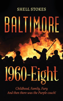 Baltimore 1960-Eight
