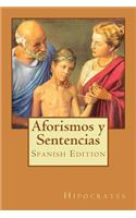 Aforismos y Sentencias (Spanish Edition)