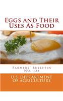 Eggs and Their Uses As Food: Farmers' Bulletin No. 128