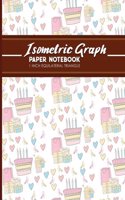 Isometric Graph Paper Notebook: (Isometric Graph Paper Notebook: 1 Inch Equilateral Triangle)