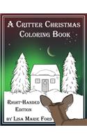 Critter Christmas Coloring Book Right-handed Edition