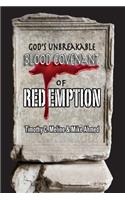 God's Unbreakable Blood Covenant of Redemption