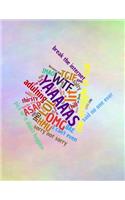 Notebook: Millennial Words, Phrases, & Acronyms Cover - Blank Notebook / Sketch / Drawing Book - 8.5 X 11 Paper - Unlined Notebook / Journal - 100 Pages