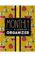 Monthly Bill Planner & Organizer: Bill Pay Book, Home Budget Book, Budget Book Ledger, Monthly Budget Plan, Cute Insects & Bugs Cover