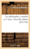 Les philosophes, comédie en 3 actes. Nouvelle édition