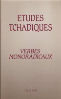 Etudes Tchadiques: Verbes Monoradicaux