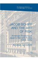 Jacob Schiff and the Art of Risk