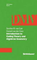 Introduction to Coding Theory and Algebraic Geometry