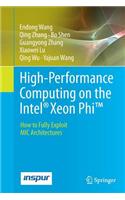 High-Performance Computing on the Intel(r) Xeon Phi(tm): How to Fully Exploit MIC Architectures