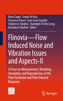 Flinovia--Flow Induced Noise and Vibration Issues and Aspects-II