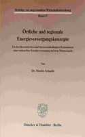 Ortliche Und Regionale Energieversorgungskonzepte