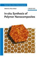 In-Situ Synthesis of Polymer Nanocomposites