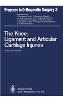 The Knee: Ligament and Articular Cartilage Injuries