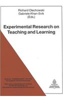 Experimental Research on Teaching and Learning