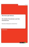 Die direkte Demokratie und ihre Institutionen