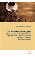 The JAFARDD Processor