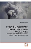 Study on Pollutant Dispersion Within Urban Area