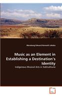 Music as an Element in Establishing a Destination's Identity