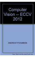 Computer Vision -- Eccv 2012