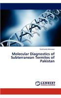 Molecular Diagnostics of Subterranean Termites of Pakistan