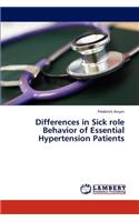 Differences in Sick role Behavior of Essential Hypertension Patients