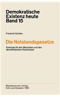 Die Notstandsgesetze: Vorsorge Für Den Menschen Und Den Demokratischen Rechtsstaat