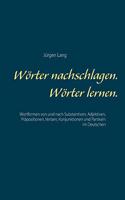 Wörter nachschlagen. Wörter lernen.