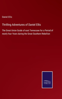 Thrilling Adventures of Daniel Ellis