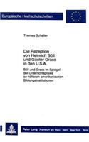 Die Rezeption Von Heinrich Boell Und Guenter Grass in Den USA