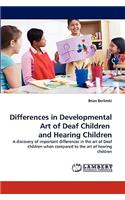 Differences in Developmental Art of Deaf Children and Hearing Children