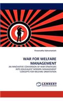 War for Welfare Management