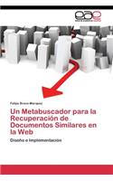 Metabuscador para la Recuperación de Documentos Similares en la Web