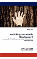 Rethinking Sustainable Development