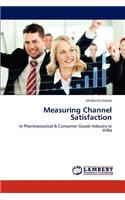 Measuring Channel Satisfaction