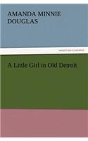 A Little Girl in Old Detroit