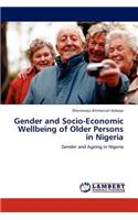 Gender and Socio-Economic Wellbeing of Older Persons in Nigeria