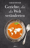 Gerichte, die die Welt veranderten