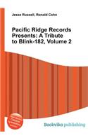 Pacific Ridge Records Presents: A Tribute to Blink-182, Volume 2