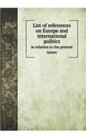 List of References on Europe and International Politics in Relation to the Present Issues