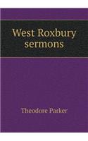 West Roxbury Sermons