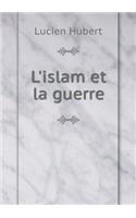 L'islam et la guerre