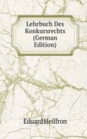Lehrbuch Des Konkursrechts (German Edition)