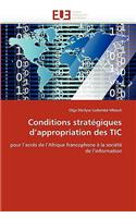 Conditions Stratégiques d''appropriation Des Tic