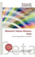 Women's Voices Women Vote