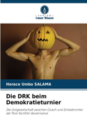 Die DRK beim Demokratieturnier