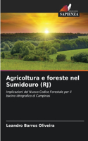 Agricoltura e foreste nel Sumidouro (RJ)