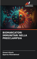 Biomarcatori Immunitari Nella Preeclampsia