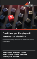 Condizioni per l'impiego di persone con disabilità