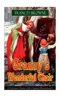 Granny's Wonderful Chair (Christmas Classic with Original Illustrations)