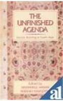 The Unfinished Agenda: Nation-Building in South Asia